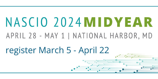 Nascio 2024 Midyear<br />
April 28 - May 1 in National Harbor, MD.<br />
Register March 5 - April 22