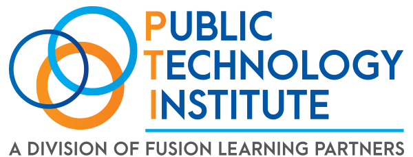 Public Technology Institute (PTI) • Fusion Learning Partners