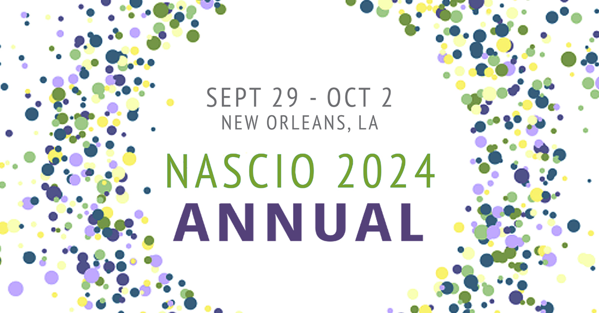 NASCIO 2024 Annual Conference, Sept 29 - Oct 2, New Orleans, LA