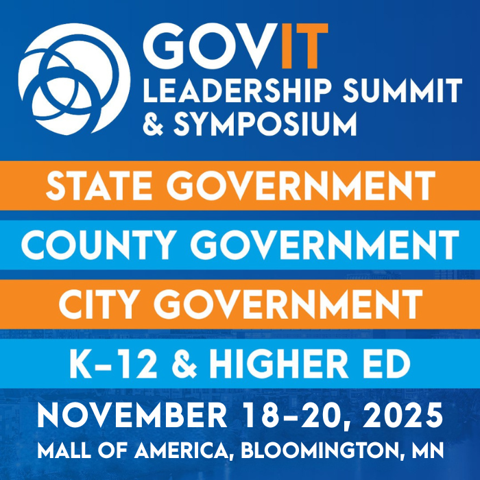 GOVIT Leadership Summit & Symposium - State Government - County Government - City Government - K-12 & Higher ED - November 19-21, 2024 - Mall of America, Bloomington, MN